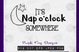 Nap, Naptime, Nap O’Clock